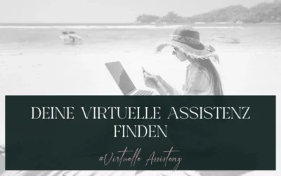 So findest du DEINE virtuelle Assistenz!