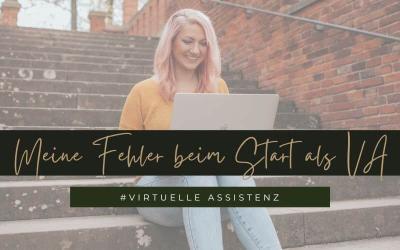 Meine Fehler beim Start als virtuelle Assistentin