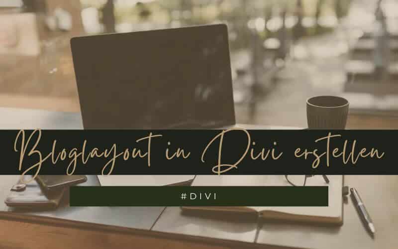 Bloglayout in DIVI erstellen